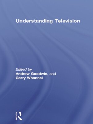 cover image of Understanding Television
